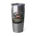 EOD 20oz Stainless Tumbler